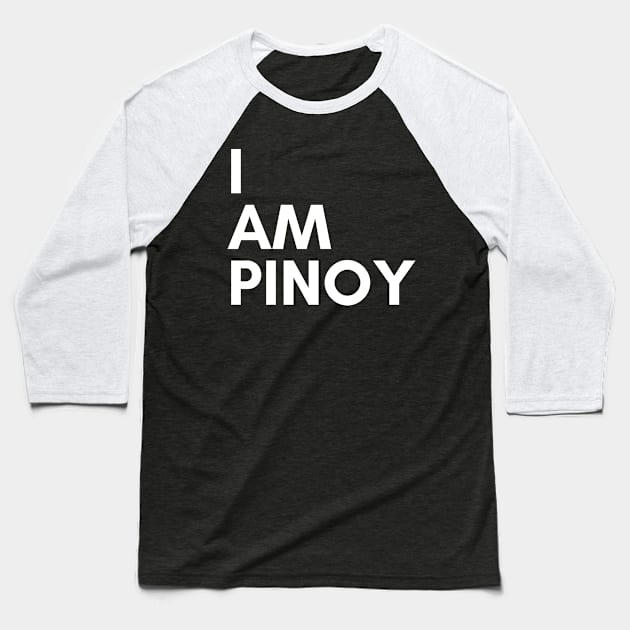 i am pinoy Baseball T-Shirt by CatheBelan